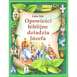 Opowieści biblijne dziadzia józefa