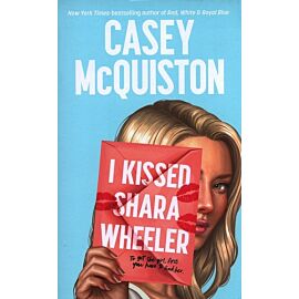 I Kissed Shara Wheeler