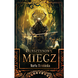 Bursztynowy miecz (e-book)