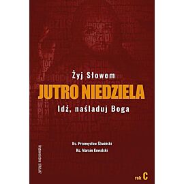 Jutro Niedziela Rok C