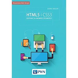 HTML5 i CSS3. Definicja nowoczesności