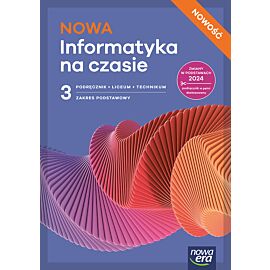Nowa INFORMATYKA NA CZASIE podręcznik część 3 zakres podstawowy EDYCJA 2026
