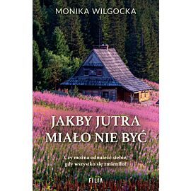 Jakby jutra miało nie być