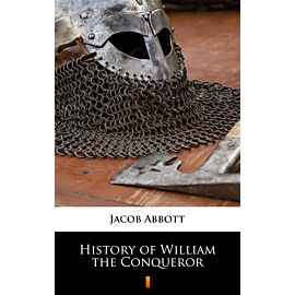 History of William the Conqueror (e-book)