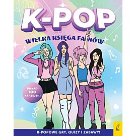 K-pop. Wielka księga fanów