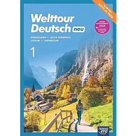 Welttour Deutsch neu 1 Podręcznik Język niemiecki Edycja 2024