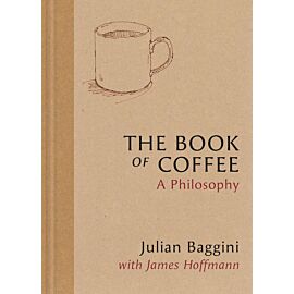 The Book of Coffee. A philosophy
