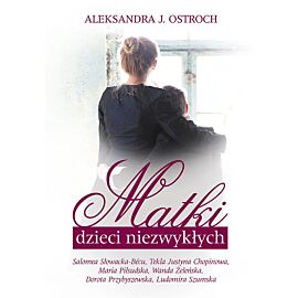 Matki dzieci niezwykłych