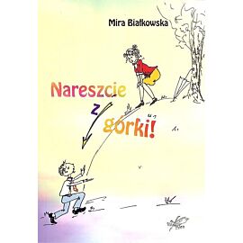 Nareszcie z górki
