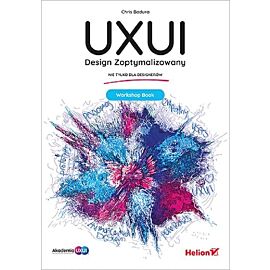 UXUI. Design Zoptymalizowany. Workshop Book