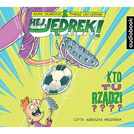 Hej, Jędrek! Tom 3. Kto tu rządzi? (audiobook CD)
