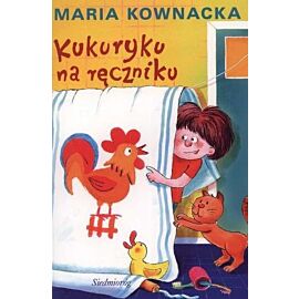 Kukuryku na ręczniku wyd. 2016