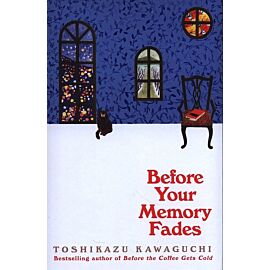 Before Your Memory Fades