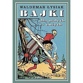 Bajki dla małych i dużych