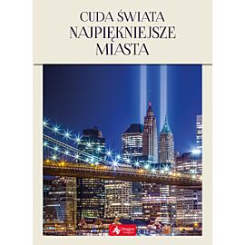 Cuda świata. Najpiękniejsze miasta