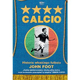 Calcio. Historia włoskiego futbolu
