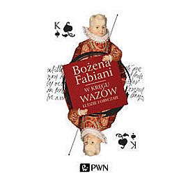 W kręgu Wazów
