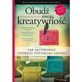 Obudź swoją kreatywność. Jak aktywować twórczy potencjał umysłu (e-book)