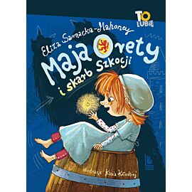 Maja Orety i skarb Szkocji (e-book)