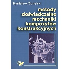 Metody doświadczalne mechaniki kompozytów konstrukcyjnych