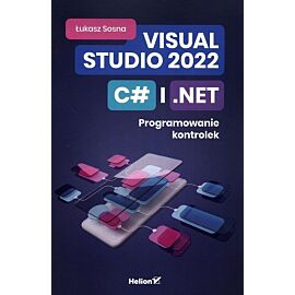 Visual Studio 2022 C# i NET Programowanie kontrolek
