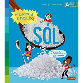 Sól. Akademia mądrego dziecka. Przygody z nauką