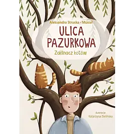 Ulica Pazurkowa. Zaklinacz kotów