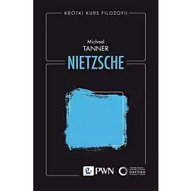 Krótki kurs filozofii. Nietzsche