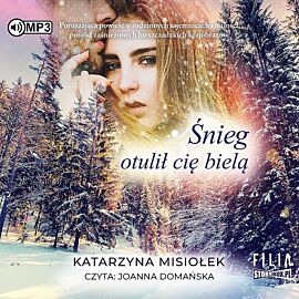 Śnieg otulił cię bielą (audiobook CD)