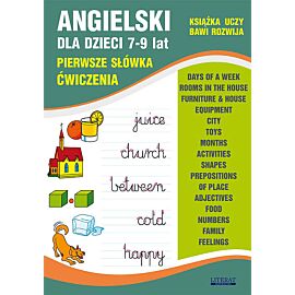 Angielski dla dzieci 7-9 lat. Pierwsze słówka. Ćwiczenia