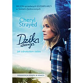 Dzika droga. Jak odnalazłam siebie