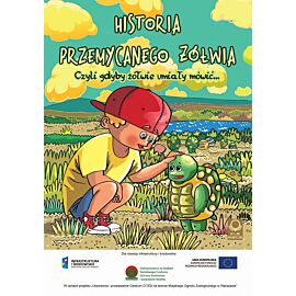 Historia Przemycanego Żółwia - Czyli gdyby żółwie umiały mówić ...