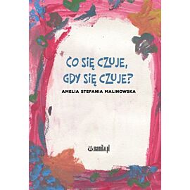 Co się czuje, gdy się czuje?