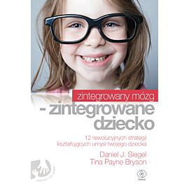 Zintegrowany mózg - zintegrowane dziecko