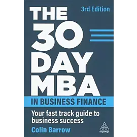 The 30 Day MBA in Business Finance