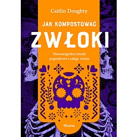 Jak kompostować zwłoki (e-book)