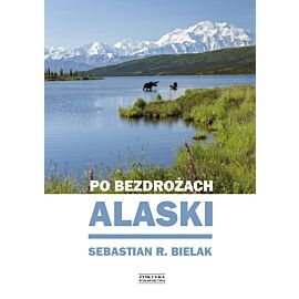 Po bezdrożach Alaski (e-book)