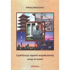 Cywilizacja Japonii współczesnej Wstęp do badań