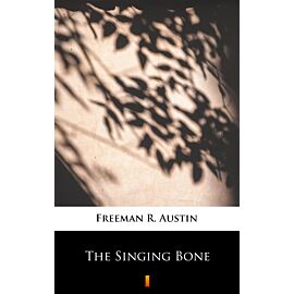 The Singing Bone (e-book)