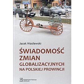 Świadomość zmian globalizacyjnych na polskiej prowincji