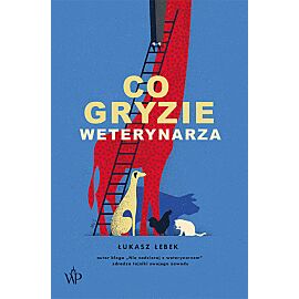 Co gryzie weterynarza