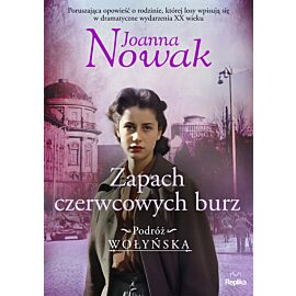 Zapach czerwcowych burz. Podróż wołyńska, tom 3 (e-book)