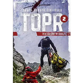 TOPR 2. Nie każdy wróci