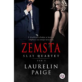 Zemsta. Slay quartet. Tom 3