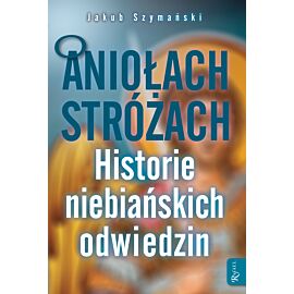 O Aniołach Stróżach