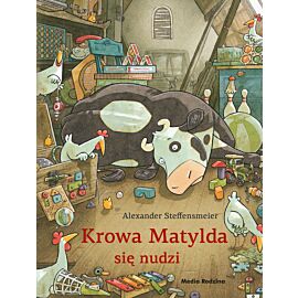 Krowa Matylda się nudzi. Krowa Matylda