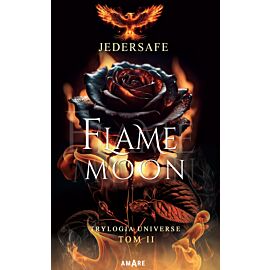 Flame Moon. Trylogia Universe. Tom 2