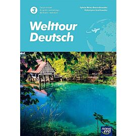 Nowe język niemiecki welttour deutsch 3 zeszyt ćwiczeń liceum i technikum 72145