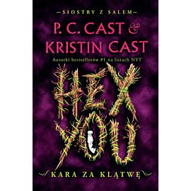 Hex You. Kara za klątwę. Siostry z Salem. Tom 3