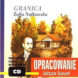 Granica. Zofia Nałkowska. Opracowanie książki